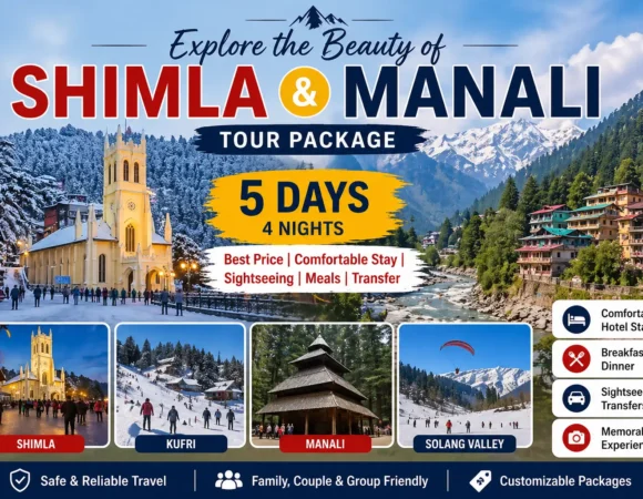 Shimla Manali Tour Package 5 Days (4N/5D) – Best Price from Chandigarh & Delhi